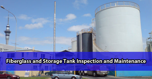 Fiberglass and Storage Tank Inspection and Maintenance Phoenix AZ